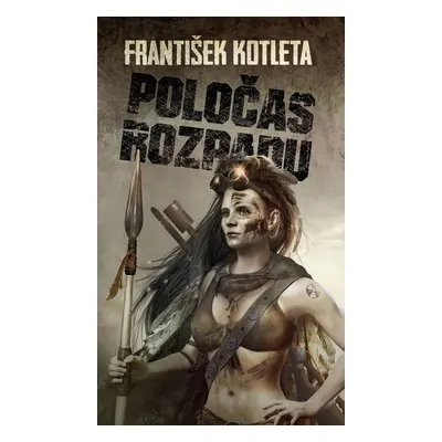 Poločas rozpadu - František Kotleta