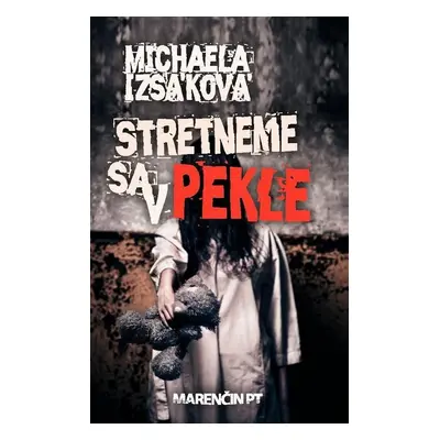 Stretneme sa v pekle - Michaela Izsáková