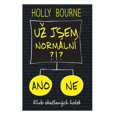 Už jsem normální?!? - Holly Bourne