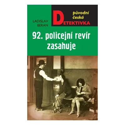 92. policejní revír zasahuje - Beran Ladislav