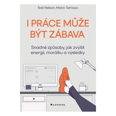 I práce může být zábava - Mario Tamayo