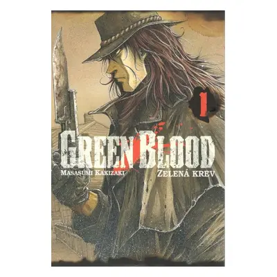 Green Blood 1 - Masasumi Kakizaki