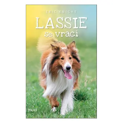 Lassie se vrací - Eric Knight