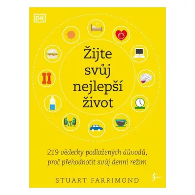 Žijte svůj nejlepší život - Stuart Farrimond