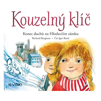 Kouzelný klíč - Konec duchů na Hlodavčím zámku - Richard Bergman