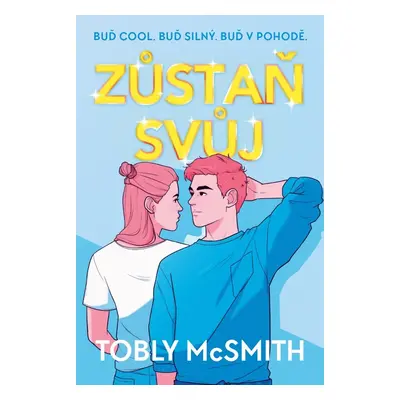 Zůstaň svůj - Tobly McSmith