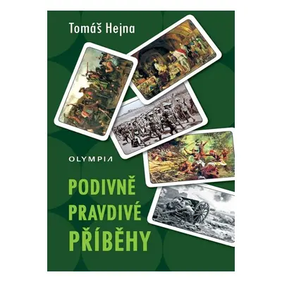 Podivně pravdivé příběhy - Tomáš Hejna