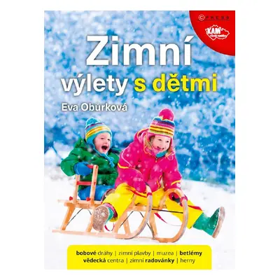 Zimní výlety s dětmi - Eva Obůrková