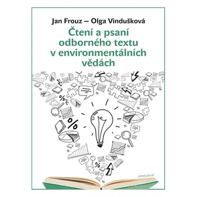 Čtení a psaní odborného textu v environmentálních vědách - Jan Frouz