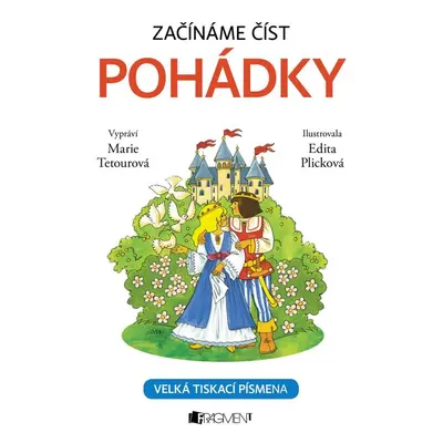 Začínáme číst - Pohádky - Marie Tetourová