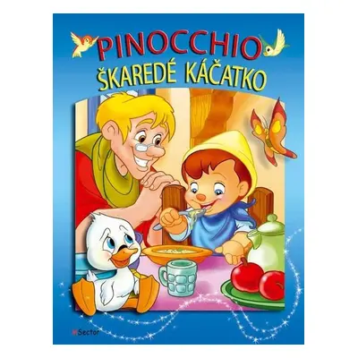 Pinocchio Škaredé káčatko - Autor Neuveden