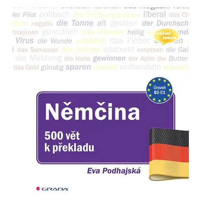 Němčina - 500 vět k překladu - Eva Podhajská