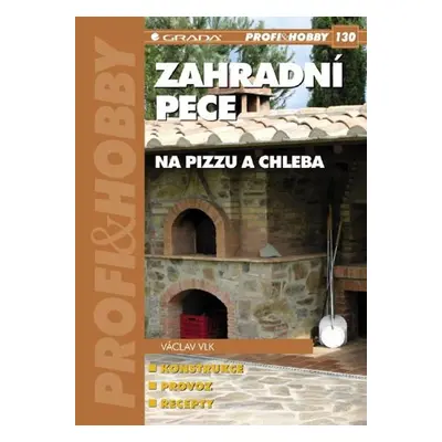 Zahradní pece na pizzu a chleba - Václav Vlk