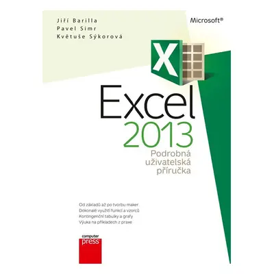 Microsoft Excel 2013 Podrobná uživatelská příručka - Jiří Barilla