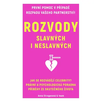 Rozvody slavných i neslavných - a kolektiv