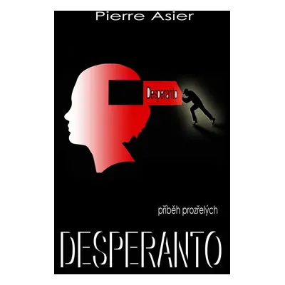 Desperanto - Pierre Asier