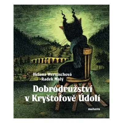 Dobrodružství v Kryštofově Údolí - Helena Wernischová