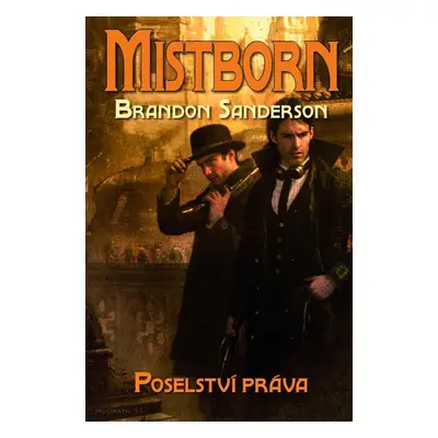 Mistborn: Poselství práva - Brandon Sanderson