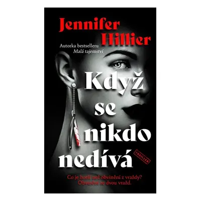 Když se nikdo nedívá - Jennifer Hillier