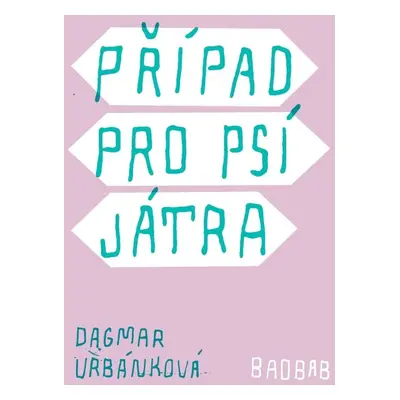 Případ pro psí játra - Dagmar Urbánková