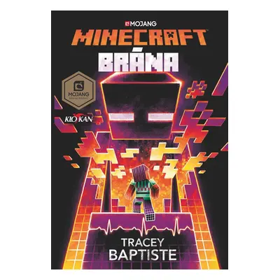 Minecraft Brána - Tracey Baptiste