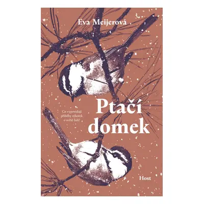 Ptačí domek - Eva Meijerová