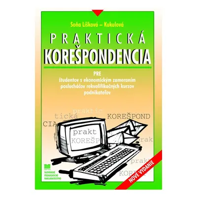 Praktická korešpondencia - Soňa Líšková-Kukulová