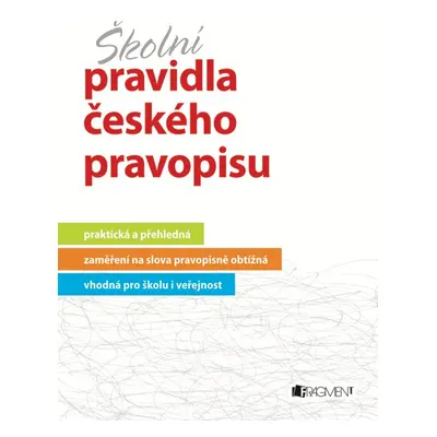 Školní pravidla českého pravopisu - Marie Sochrová