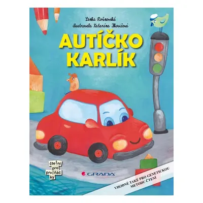 Autíčko Karlík - Katarína Ilkovičová