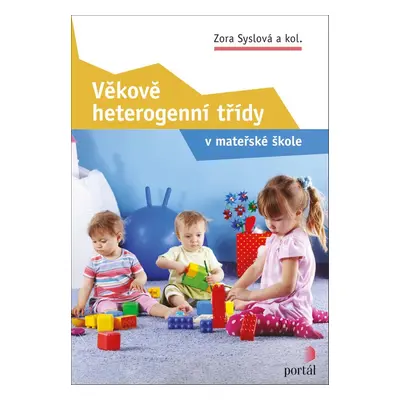 Věkově heterogenní třídy - Zora Syslová