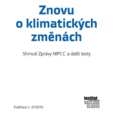 Znovu o klimatických změnách - Institut Václava Klause