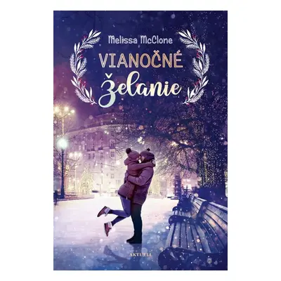 Vianočné želanie - Melissa McClone