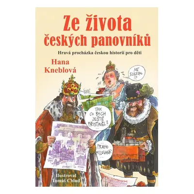 Ze života českých panovníků - Hana Kneblová