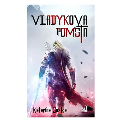 Vladykova pomsta - Katarína Soyka