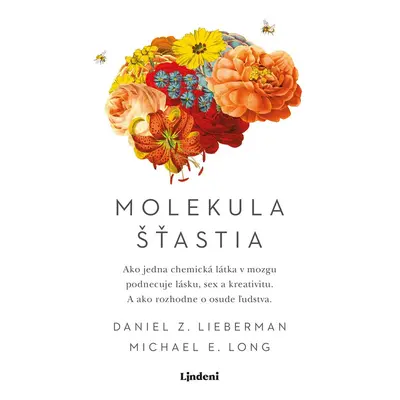 Molekula šťastia - Daniel Z. Lieberman