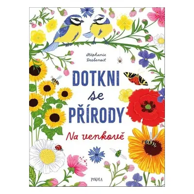 Dotkni se přírody Na venkově - Stéphanie Desbenoit