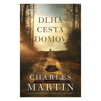 Dlhá cesta domov - Charles Martin