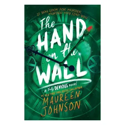 The Hand on the Wall - Maureen Johnson