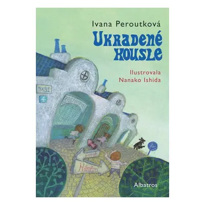 Ukradené housle - Ivana Peroutková