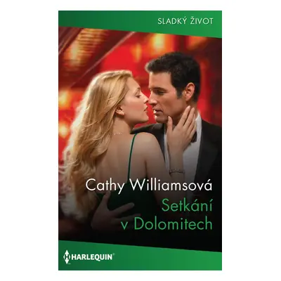 Setkání v Dolomitech - Cathy Williamsová