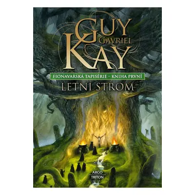 Letní strom - Guy Gavriel Kay