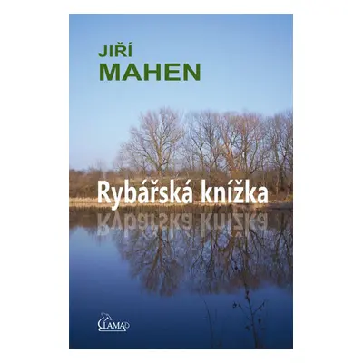 Rybářská knížka - Jiří Mahen