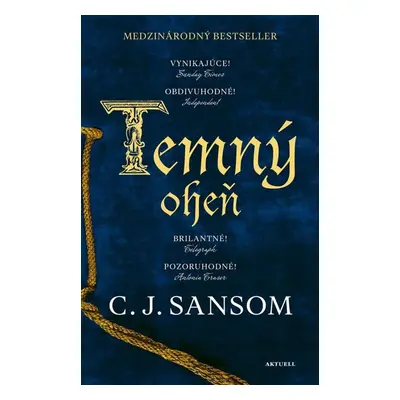 Temný oheň - C.J. Sansom