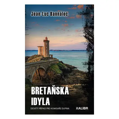 Bretaňská idyla - Jean-Luc Bannalec