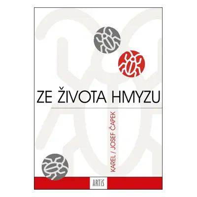 Ze života hmyzu - Karel Čapek