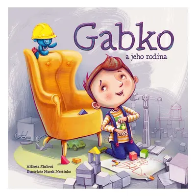 Gabko a jeho rodina - Alžbeta Skalová