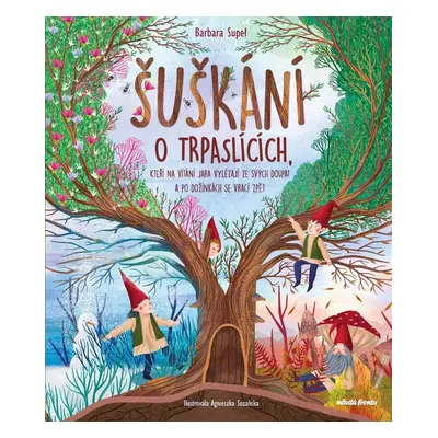 Šuškání o trpaslících - Barbara Supelová