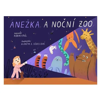 Anežka a noční zoo - Robin Král