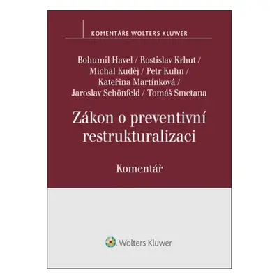 Zákon o preventivní restrukturalizaci Komentář - doc. JUDr. Bohumil Havel