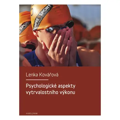 Psychologické aspekty vytrvalostního výkonu - Lenka Kovářová,